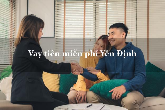 Vay tiền miễn phí Yên Định Thanh Hóa